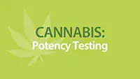 Cannabis Potency Testing